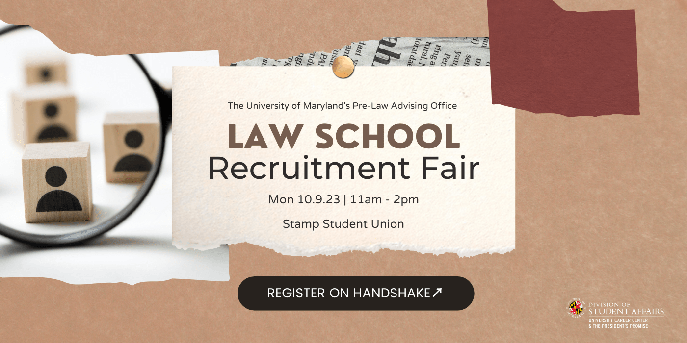 UMD Law School Recruitment Fair University Career Center & The